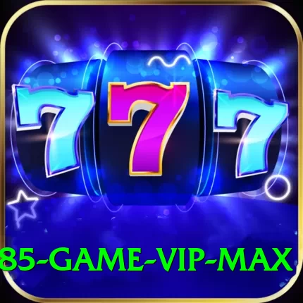 S85 Game - VIP Max - 2
